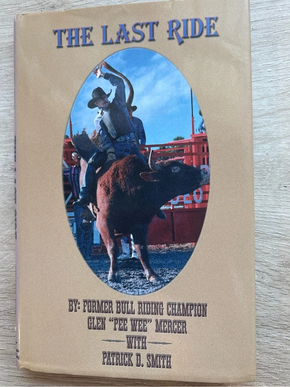 The Last Ride by Patrick D. Smith. Florida Author & Setting. Hbk. Book.
